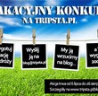 Tripsta.pl nagradza podróżników