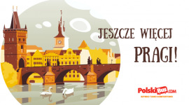 Jeszcze więcej Pragi z Krakowa i Katowic!